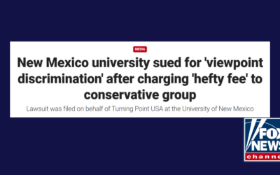 Fox News: New Mexico university sued for ‘viewpoint discrimination’ after charging ‘hefty fee’ to conservative group