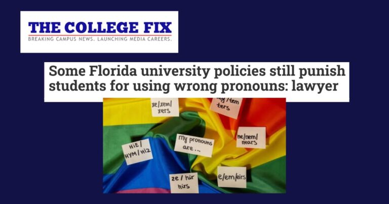 College Fix: Some Florida university policies still punish students for using wrong pronouns: lawyer