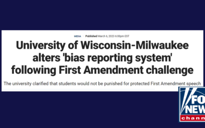 Fox News: University of Wisconsin-Milwaukee alters ‘bias reporting system’ following First Amendment challenge