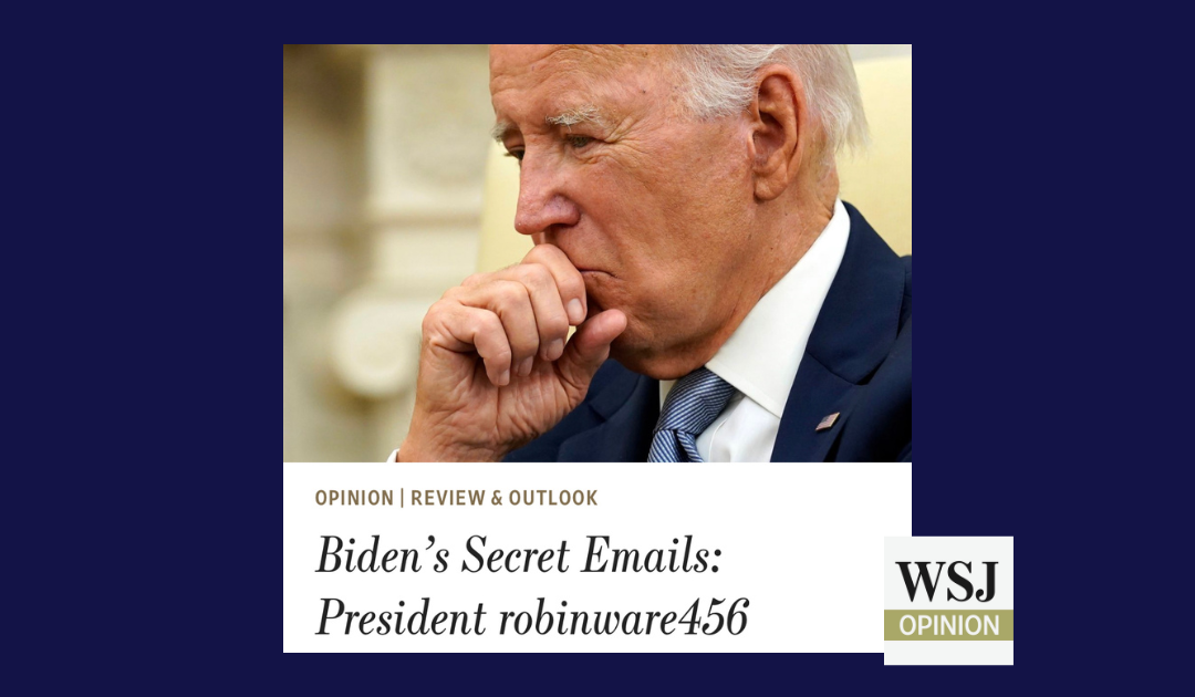 Biden’s Secret Emails: President robinware456 – The White House won’t release emails from his pseudonym accounts. Why?